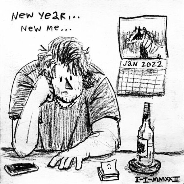 Jack sits stumped at his desk, staring at a post-it note, his phone, and a bottle of alcohol. An unmarked horse calender behind him on the wall reads "January 2022." A caption reads "New Year... New Me..."